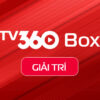 GIẢI TRÍ BOX