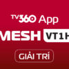 NET VT MESH VT COMBO 458x345 MESHVT1 H GIAI TRI APP